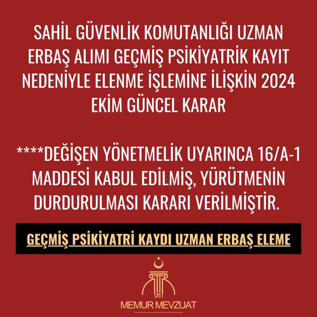 Sahil Güvenlik Komutanlığı Uzman Erbaş Alımı Elenme Davası